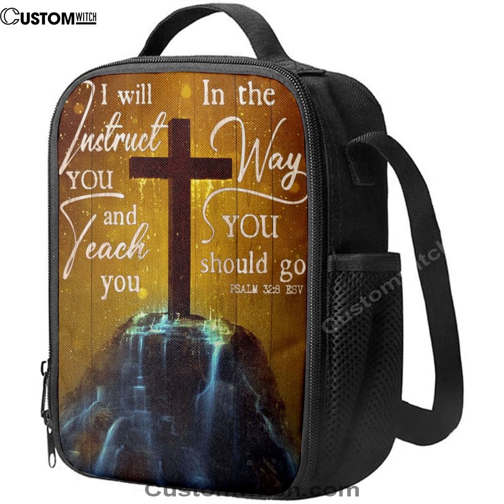 I Will Instruct You And Teach You In The Way You Should Go Cross Lunch Bag, Christian Lunch Bag, Religious Lunch Box For School, Picnic