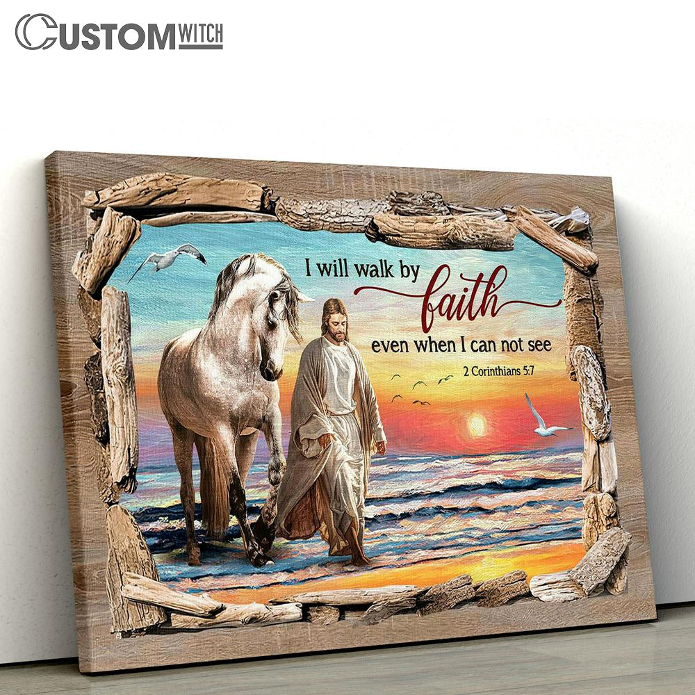I Will Walk By Faith Canvas - Jesus And White Horse On The Beach Canvas Art - Bible Verse Wall Art - Wall Decor Christian
