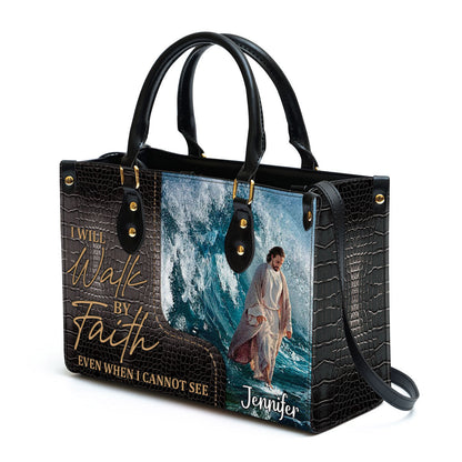 I Will Walk By Faith Even I Cannot See, Unique Jesus Leather Bag, Christian Pu Leather Bags For Women