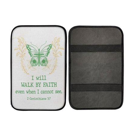 I Will Walk By Faith Even When I Cannot See Butterfly Car Center Console Cover, Christ Car Armrest Accessories