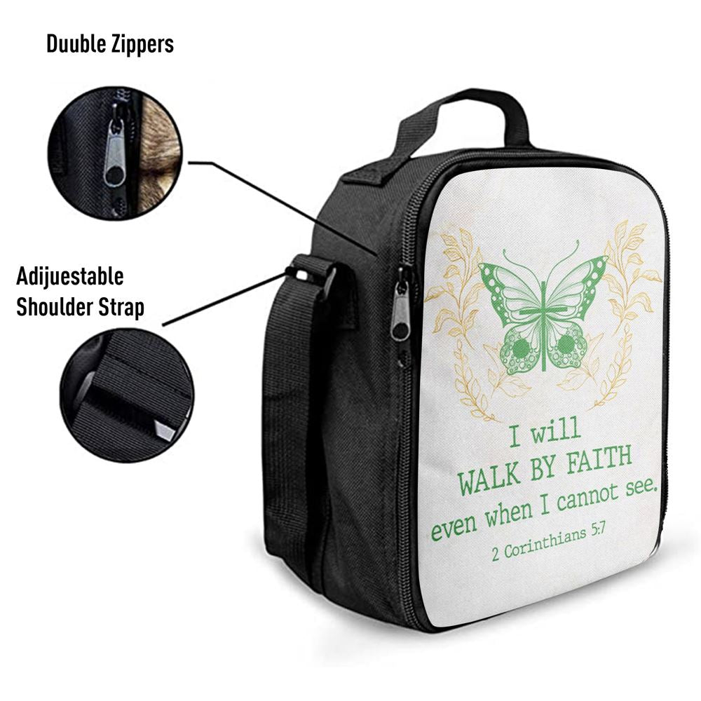 I Will Walk By Faith Even When I Cannot See Butterfly Lunch Bag, Christian Lunch Bag, Religious Lunch Box For School, Picnic