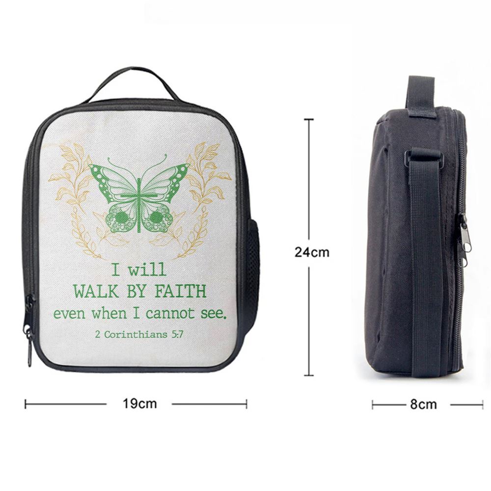 I Will Walk By Faith Even When I Cannot See Butterfly Lunch Bag, Christian Lunch Bag, Religious Lunch Box For School, Picnic