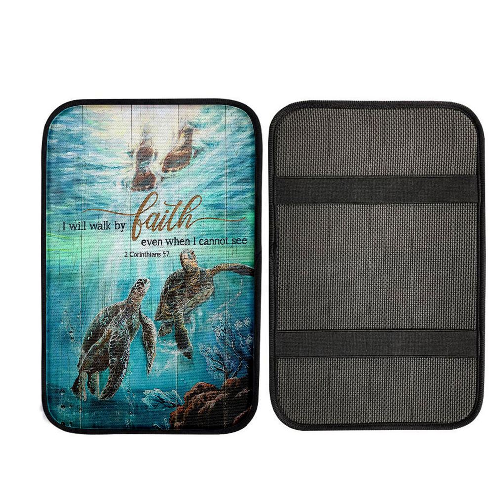 I Will Walk By Faith Even When I Cannot See Turtle Car Center Console Cover, Christ Car Armrest Accessories