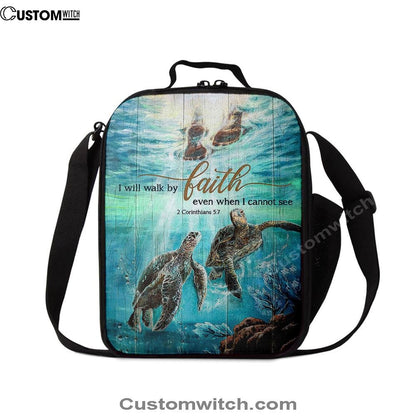 I Will Walk By Faith Even When I Cannot See Turtle Lunch Bag, Christian Lunch Bag, Religious Lunch Box For School, Picnic