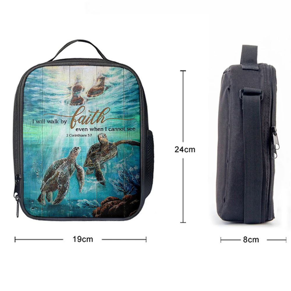 I Will Walk By Faith Even When I Cannot See Turtle Lunch Bag, Christian Lunch Bag, Religious Lunch Box For School, Picnic