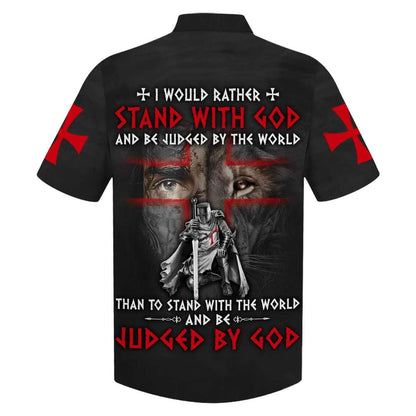 I Would Rather Stand With God And Be Judged By The World Lion Knight Template Christian Faith Hawaiian Shirt, Christian Hawaiian Shirt, Religious Gift