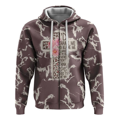 I'd Shame Me I'd Blame Me Leopard Cross All Over Print 3D Hoodie, Christian Hoodie, Christian Sweatshirt, Bible Verse Shirt