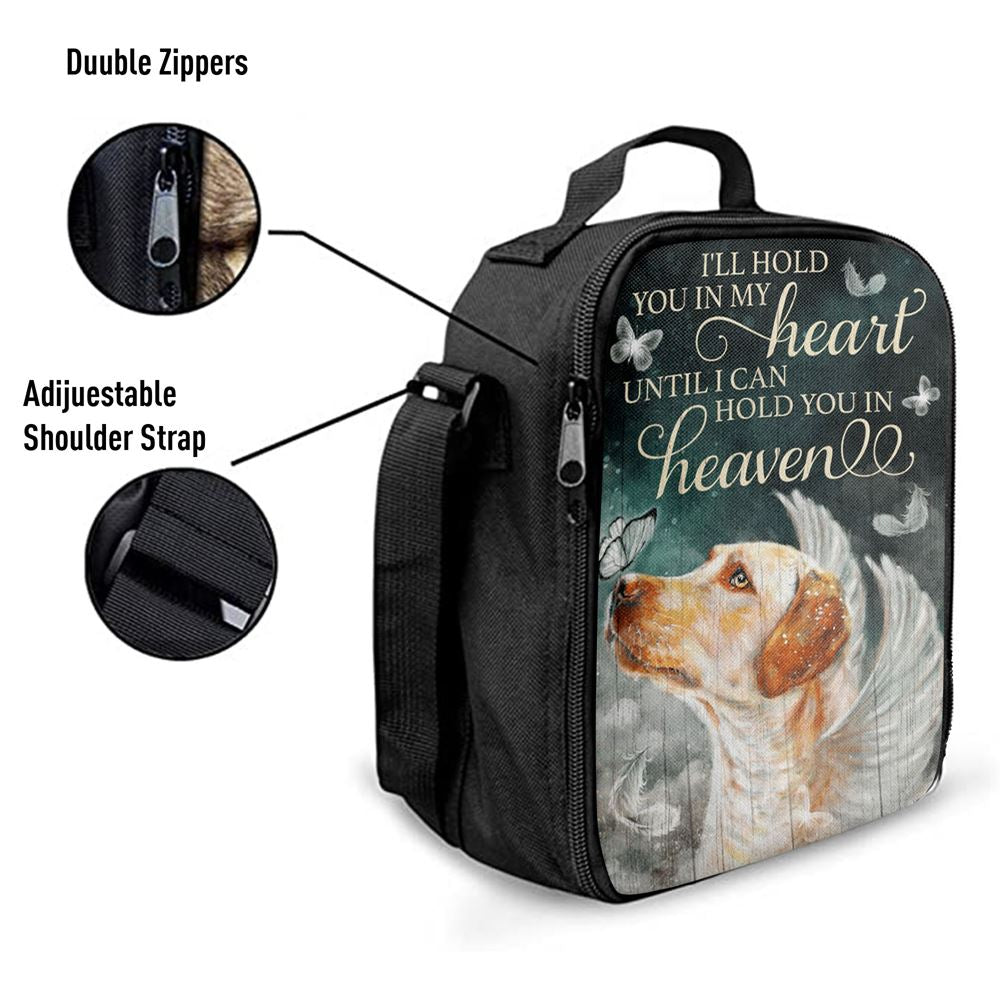 I'll Hold You In My HeLunch Bag Until I Can Hold You In Heaven Labrador Retriever Lunch Bag, Christian Lunch Bag, Religious Lunch Box For School