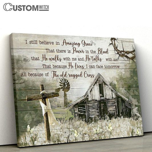 I still believe in amazing grace canvas poster - Bible Verse Wall Art - Christian Home Decor
