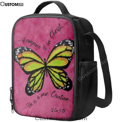 If Anyone Is In Christ He Is A New Creation Butterfly Lunch Bag, Christian Lunch Bag, Religious Lunch Box For School, Picnic