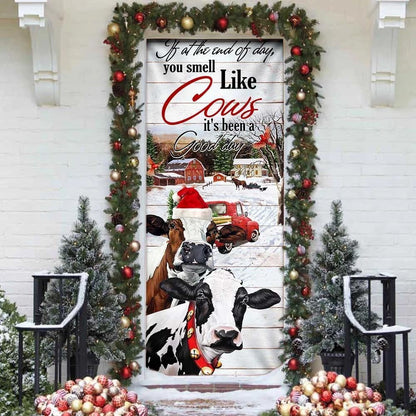 If At The End Of Day You Smell Like Cows Door Cover, Farm Life Christmas Door Cover, Christmas Door Knob Covers, Christmas Outdoor Decoration