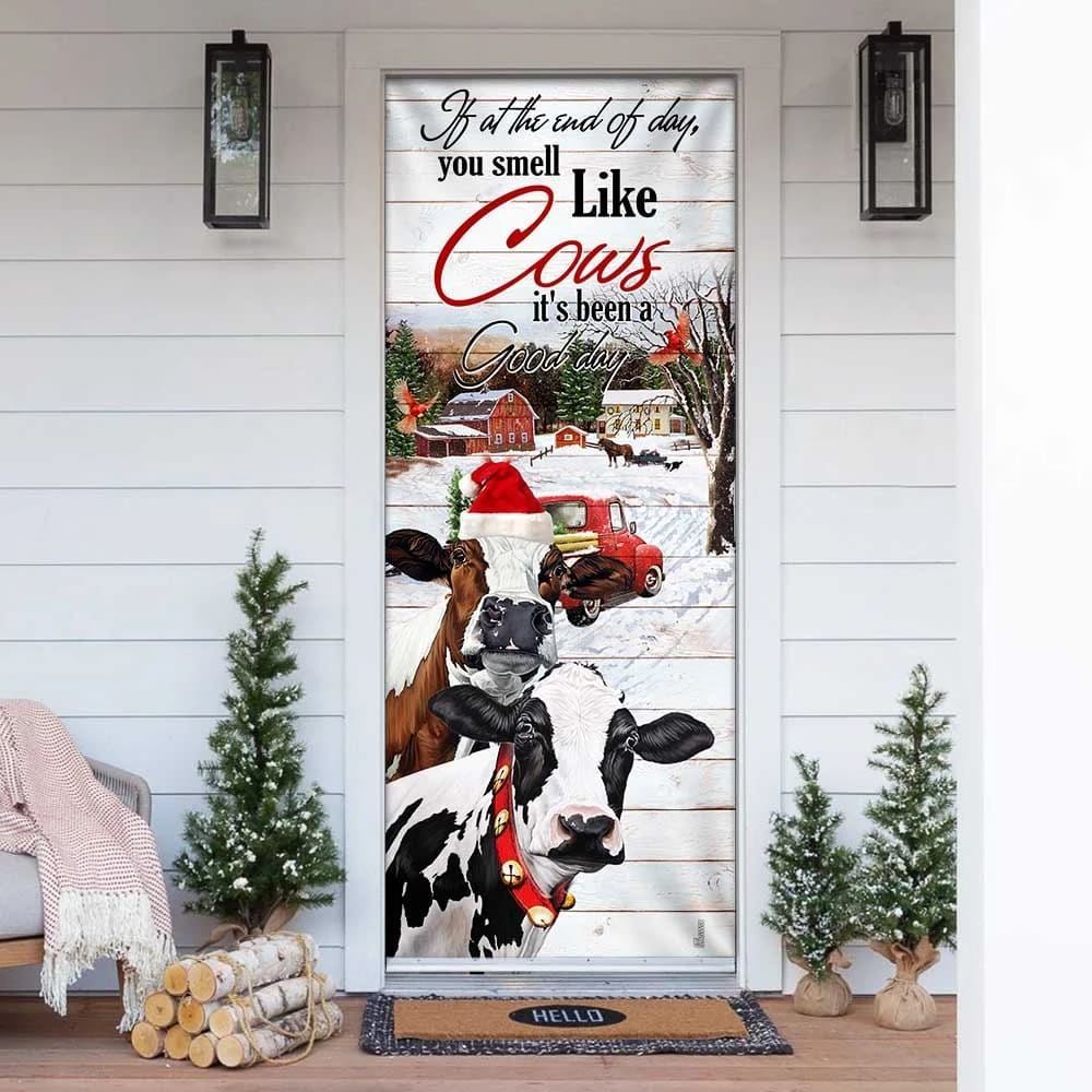 If At The End Of Day You Smell Like Cows Door Cover, Farm Life Christmas Door Cover, Christmas Door Knob Covers, Christmas Outdoor Decoration