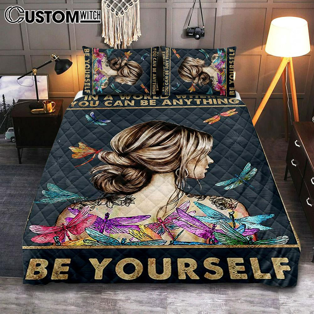 In A World Where You Can Be Anything Be Yourself Quilt Bedding Set Bedroom -  Gifts For Women, Teen Girls Room