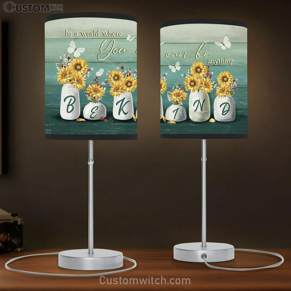 In A World Where You Can Be Anything Sunflower Vase Butterfly Table Lamb Art - Bible Verse Lamb Gift - Christian Bedroom Decor