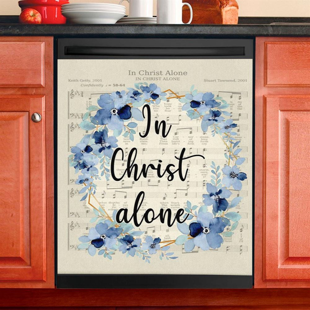 In Christ Alone Christian Hymns Dishwasher Cover, Bible Verse Dishwasher Stickers, Scripture Kitchen Decor
