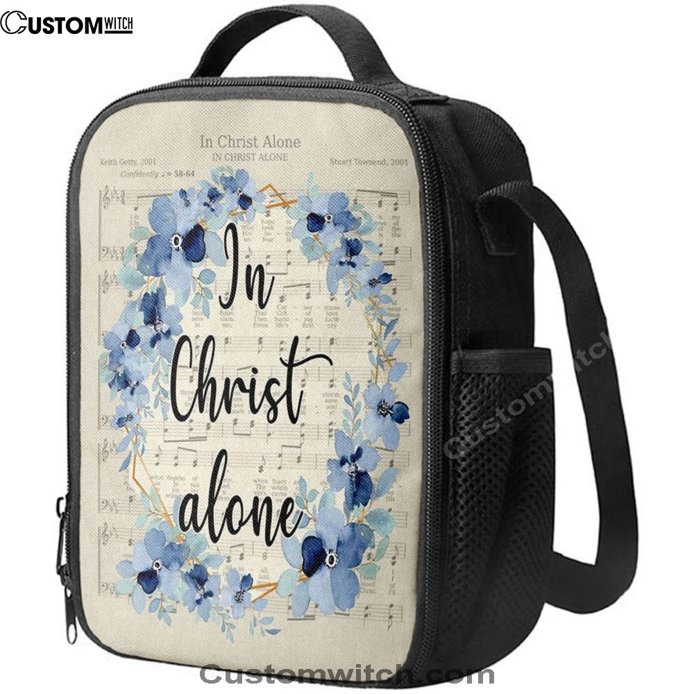 In Christ Alone, Christian Hymns Lunch Bag, Christian Lunch Bag, Religious Lunch Box For School, Picnic
