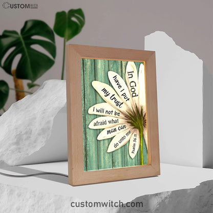 In God Have I Put My Trust Lily Flower Frame Lamp Art - Bible Verse Art - Christian Inspirational Decor