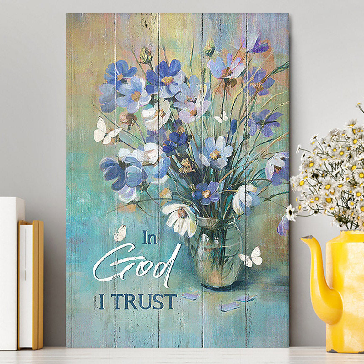 In God I Trust Blue Delicate Flower Canvas - Christian Wall Art - Religious Home Decor