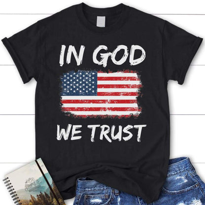 In God We Trust American Flag Womens Christian T Shirt, Blessed T Shirt, Bible T shirt, T shirt Women