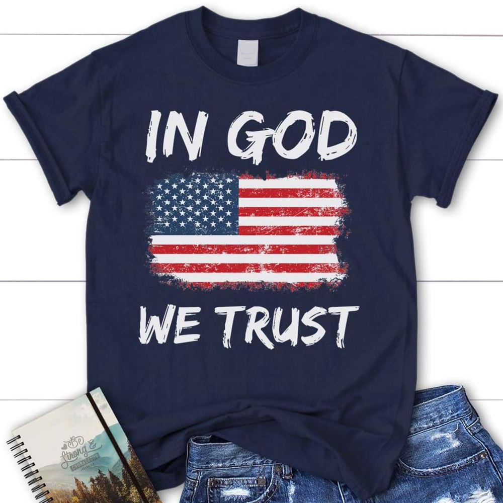 In God We Trust American Flag Womens Christian T Shirt, Blessed T Shirt, Bible T shirt, T shirt Women