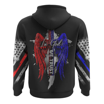 In God We Trust Police Firefighter Wings All Over Print 3D Hoodie, Christian Hoodie, Christian Sweatshirt, Bible Verse Shirt