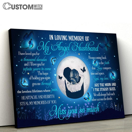 In Loving Memory Of My Angel Husband Blue Butterfly Moon Flower Hug Large Canvas - Christian Canvas Prints - Religious Canvas Art