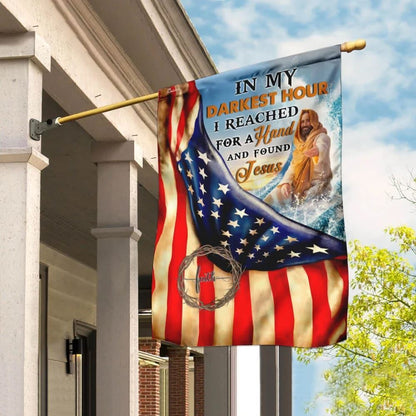 In My Darkest Hour I Found Jesus Flag, Outdoor Christian House Flag, Christian Flag, Scripture Flag, Garden Banner