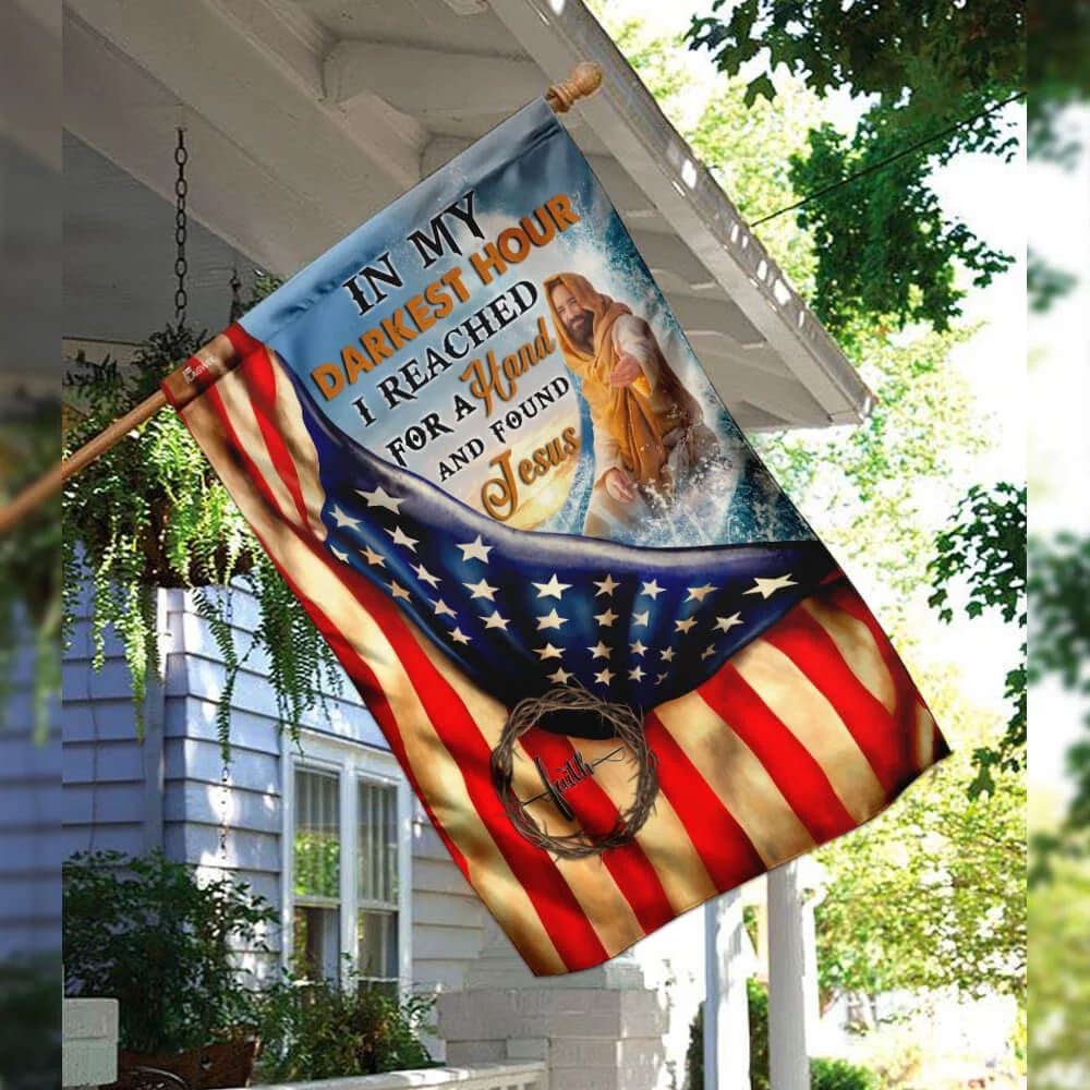 In My Darkest Hour I Found Jesus Flag, Outdoor Christian House Flag, Christian Flag, Scripture Flag, Garden Banner