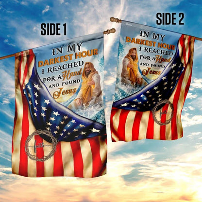 In My Darkest Hour I Found Jesus Flag, Outdoor Christian House Flag, Christian Flag, Scripture Flag, Garden Banner