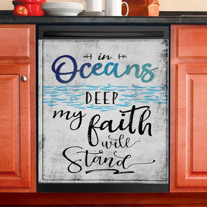In Oceans Deep My Faith Will Stand Christian Dishwasher Cover, Bible Verse Dishwasher Stickers, Scripture Kitchen Decor