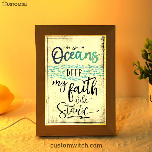 In Oceans Deep My Faith Will Stand Christian Night Light - Bible Verse Decor - Scripture Art