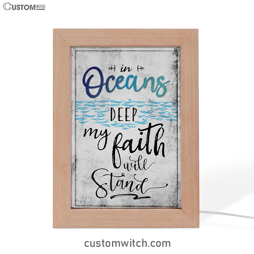In Oceans Deep My Faith Will Stand Christian Night Light - Bible Verse Decor - Scripture Art