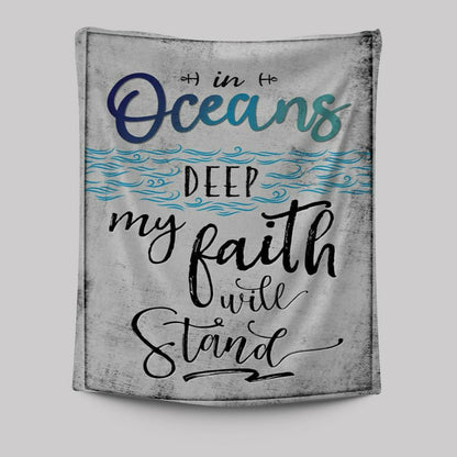In Oceans Deep My Faith Will Stand Christian Tapestries Prints - Bible Verse Wall Decor - Scripture Wall Art