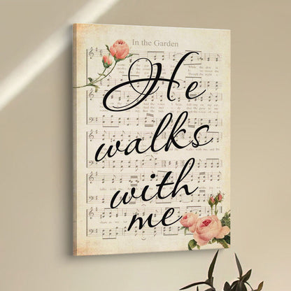 In The Garden Hymn He Walks With Me Canvas Prints - Bible Verse Wall Decor - Scripture Wall Art