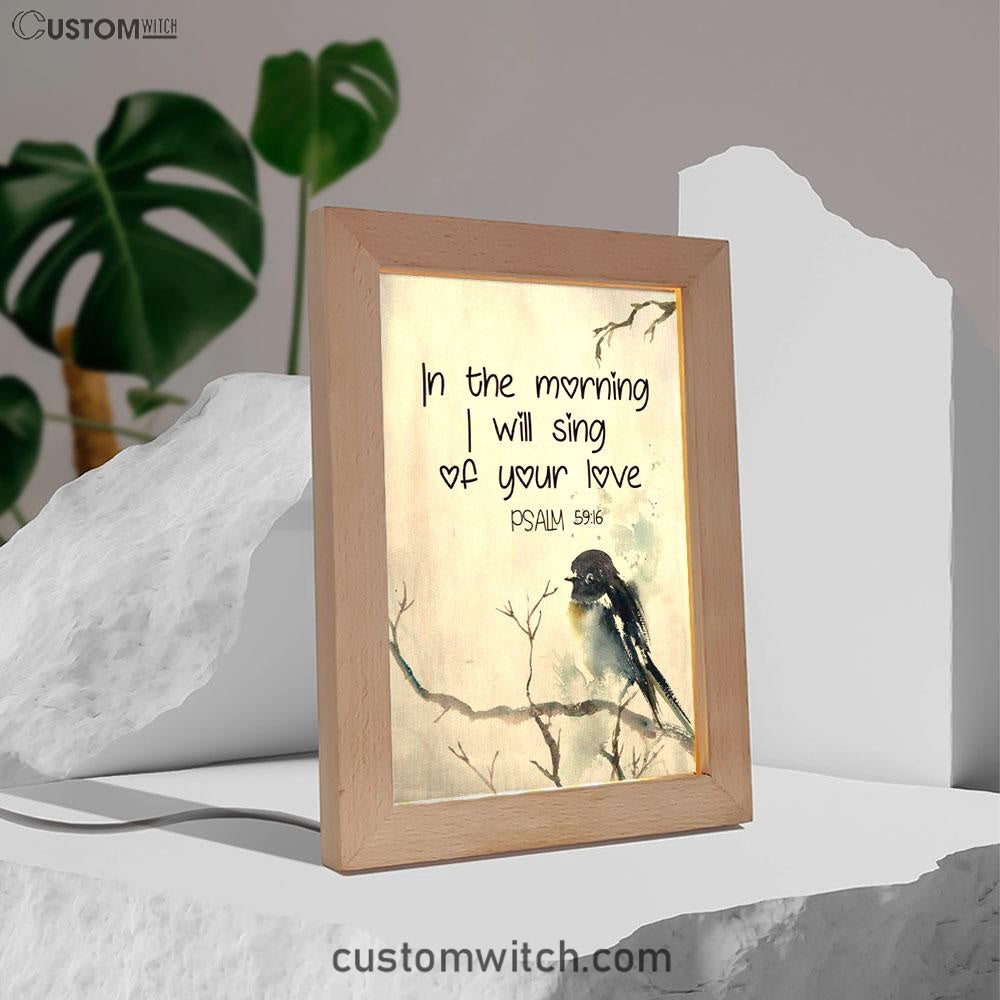In The Morning I Will Sing Of Your Love Psalm 5916 Bible Verse Decor Art - Bible Verse Decor - Scripture Art