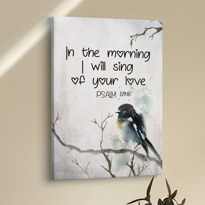 In The Morning I Will Sing Of Your Love Psalm 5916 Bible Verse Wall Decor Art - Bible Verse Wall Decor - Scripture Wall Art
