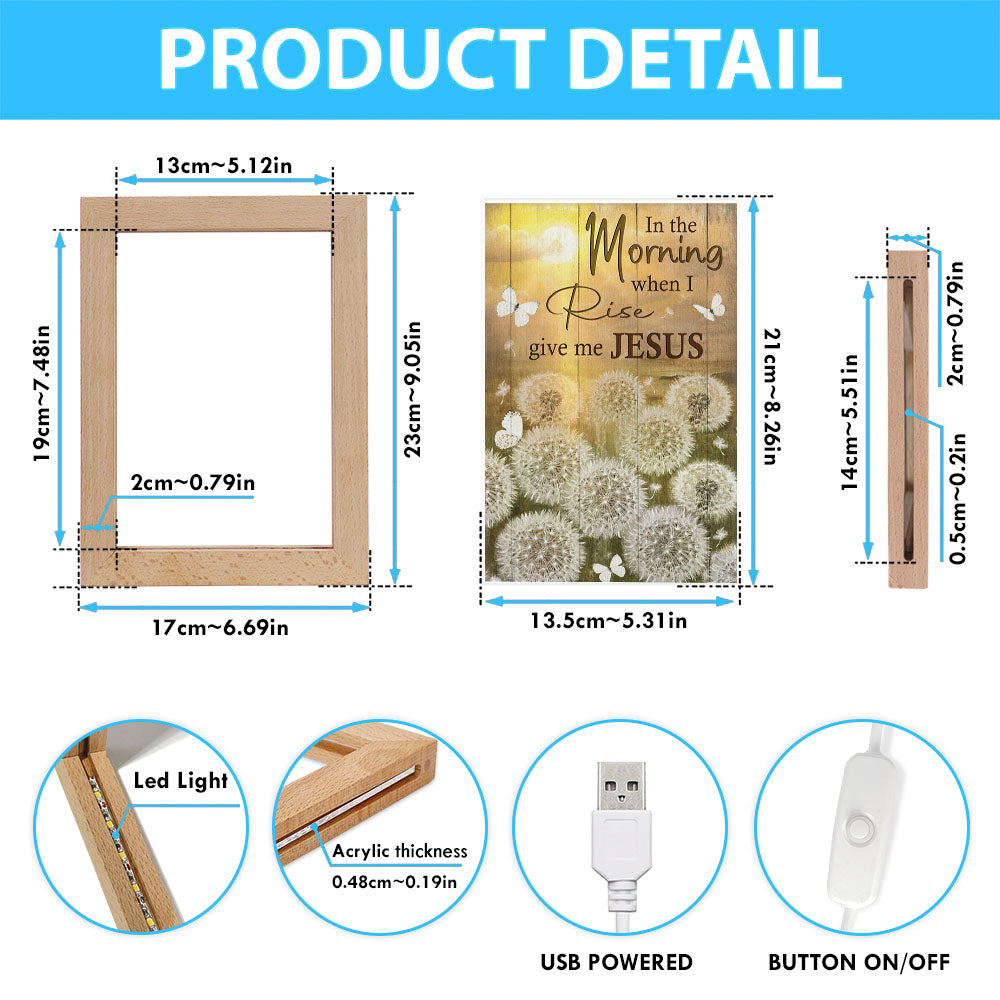 In The Morning When I Rise Dandelion White Butterfly Frame Lamp Art - Christian Art Decor - Religious Gifts Night Light