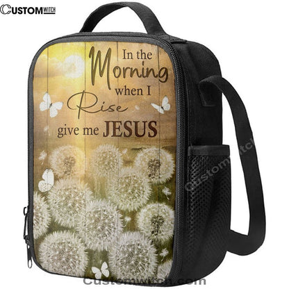 In The Morning When I Rise Dandelion White Butterfly Lunch Bag, Christian Lunch Bag, Religious Lunch Box For School, Picnic