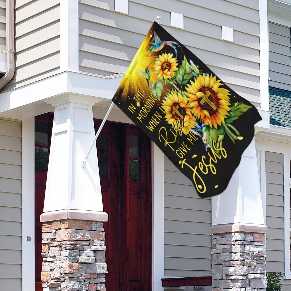 In The Morning When I Rise Give Me Jesus Flag, Outdoor Christian House Flag, Christian Flag, Scripture Flag, Garden Banner