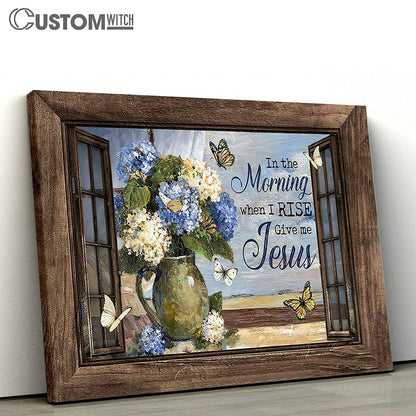 In The Morning When I Rise Hydrangea Flower Butterfly Large Canvas Art - Christian Wall Decor - Religious Wall Decor