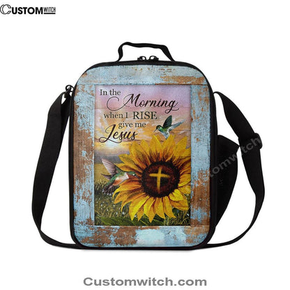 In The Morning When I Rise Sunflower Big Hummingbird Lunch Bag, Christian Lunch Bag, Religious Lunch Box For School, Picnic