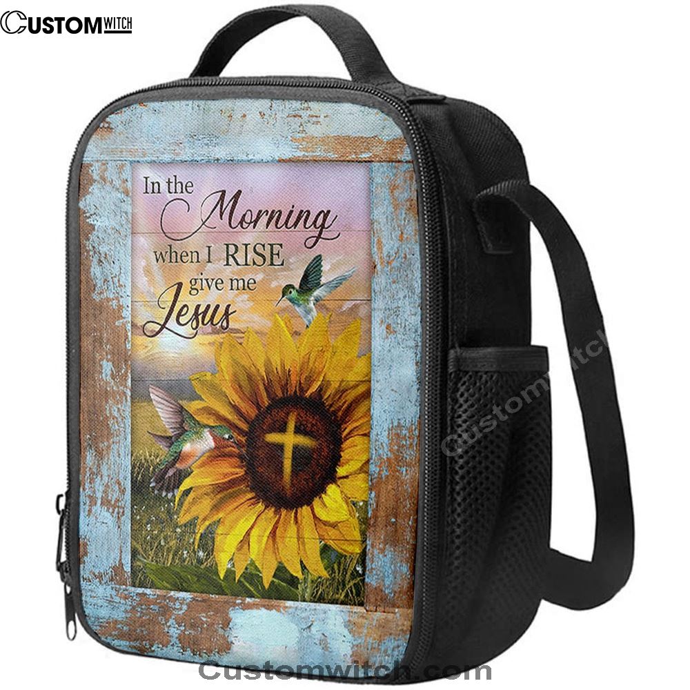 In The Morning When I Rise Sunflower Big Hummingbird Lunch Bag, Christian Lunch Bag, Religious Lunch Box For School, Picnic