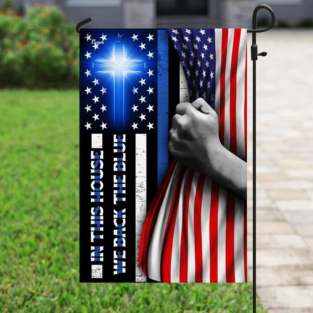 In This House We Back The Blue Christian Cross Flag, Outdoor Christian House Flag, Christian Flag, Scripture Flag, Garden Banner