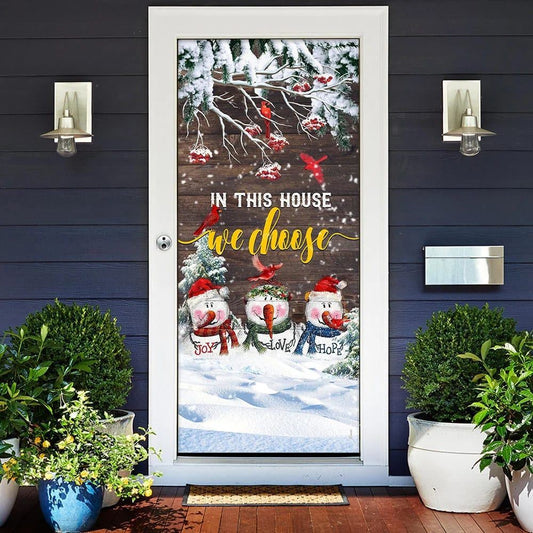 In This House We Choose Door Cover, Snowman Christmas Door Cover, Christmas Door Knob Covers, Christmas Outdoor Decoration