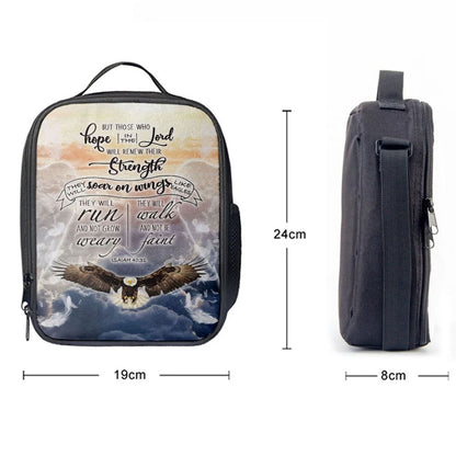 Isaiah 4031 Those Who Hope In The Lord Bible Verse Lunch Bag, Christian Lunch Bag, Religious Lunch Box For School, Picnic