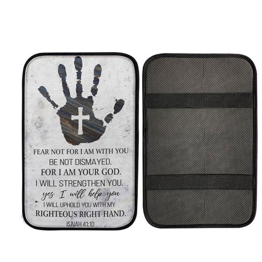 Isaiah 4110 Car Armrest Pad Fear Not For I Am With You Car Center Console Cover, Christ Car Armrest Accessories