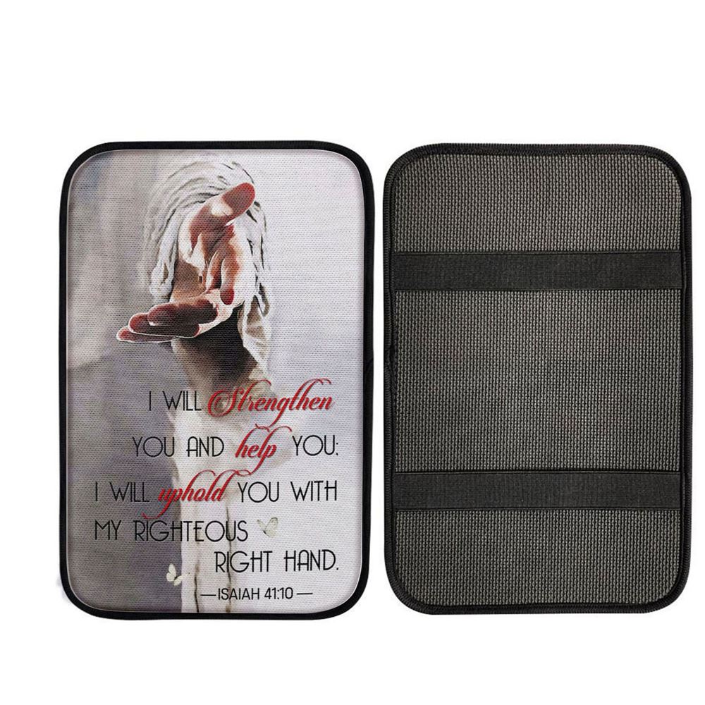 Isaiah 4110 I Will Strengthen You And Help You Bible Verse Car Center Console Cover, Christ Car Armrest Accessories