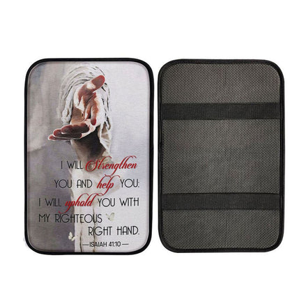 Isaiah 4110 I Will Strengthen You And Help You Bible Verse Car Center Console Cover, Christ Car Armrest Accessories