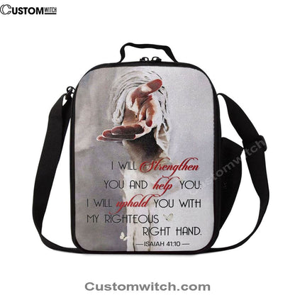 Isaiah 4110 I Will Strengthen You And Help You Bible Verse Lunch Bag, Christian Lunch Bag, Religious Lunch Box For School, Picnic