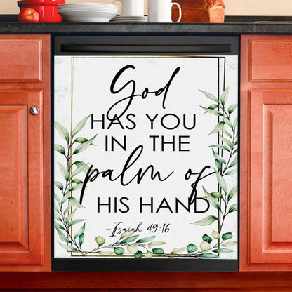 Isaiah 4916 God Has You In The Palm Of His Hand Flower Dishwasher Cover, Bible Verse Dishwasher Stickers, Scripture Kitchen Decor